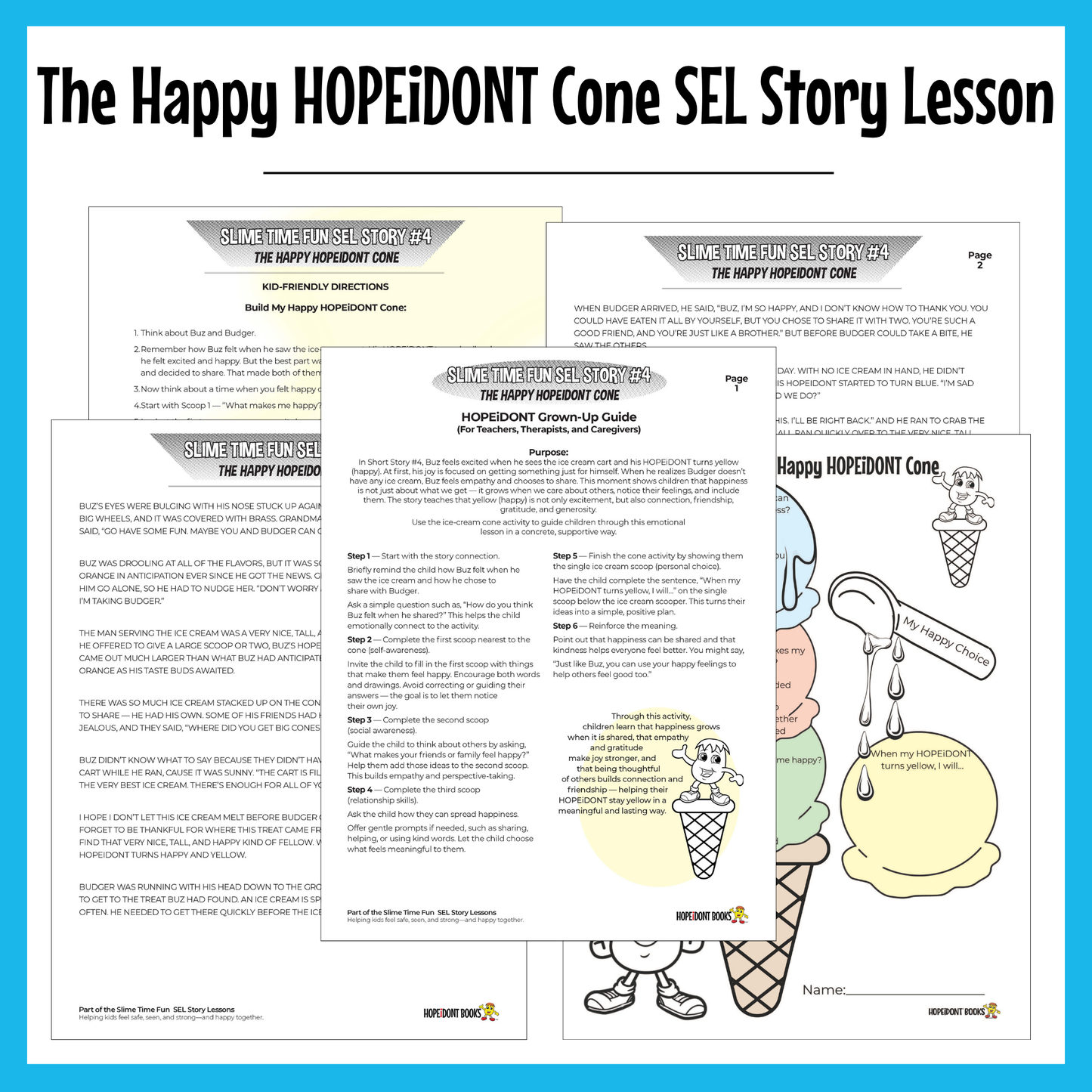 The Happy HOPEiDONT Cone SEL Story Lesson