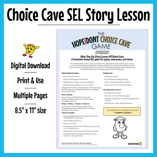 HOPEiDONT Choice Cave SEL Story Lesson